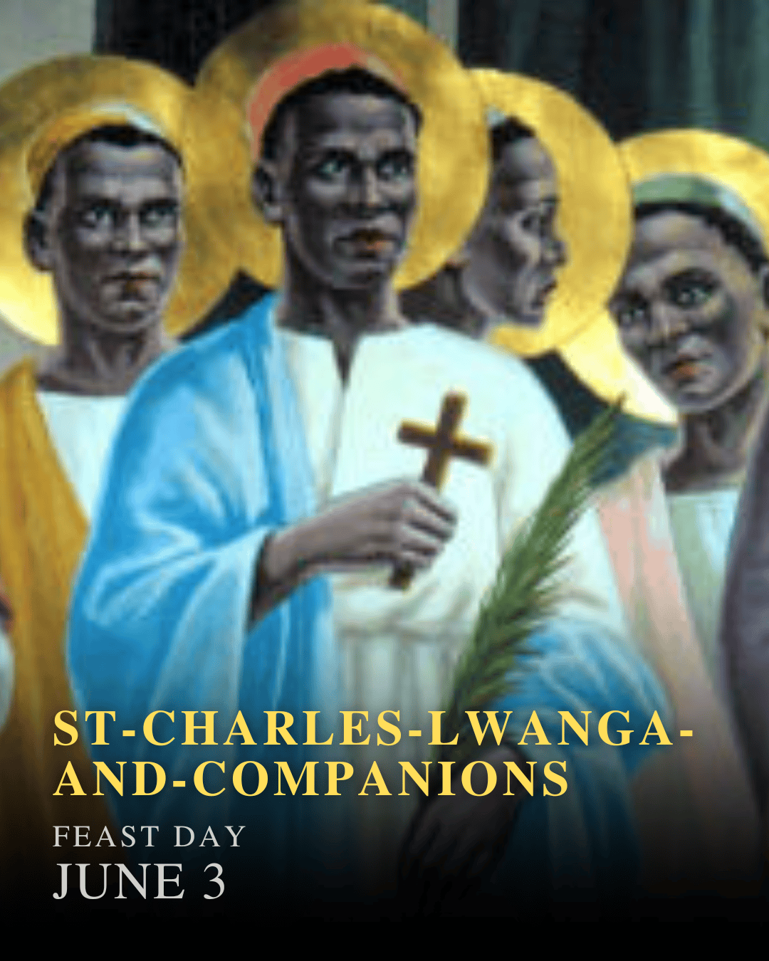 St. Charles Lwanga and Companions